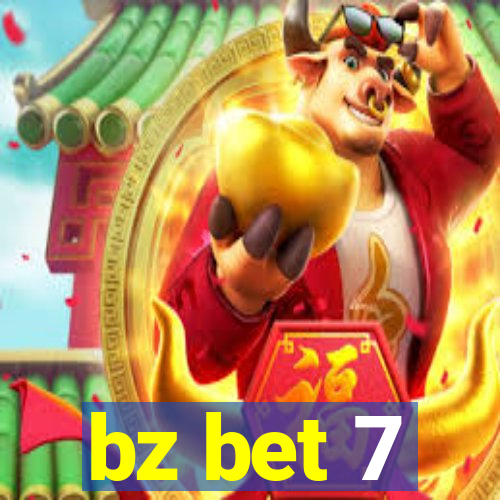 bz bet 7